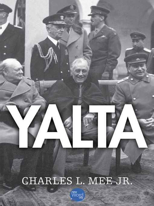 Title details for Yalta by Charles L. Mee, Jr. - Available
